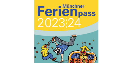 Bild Münchner Ferienpass 2023/24